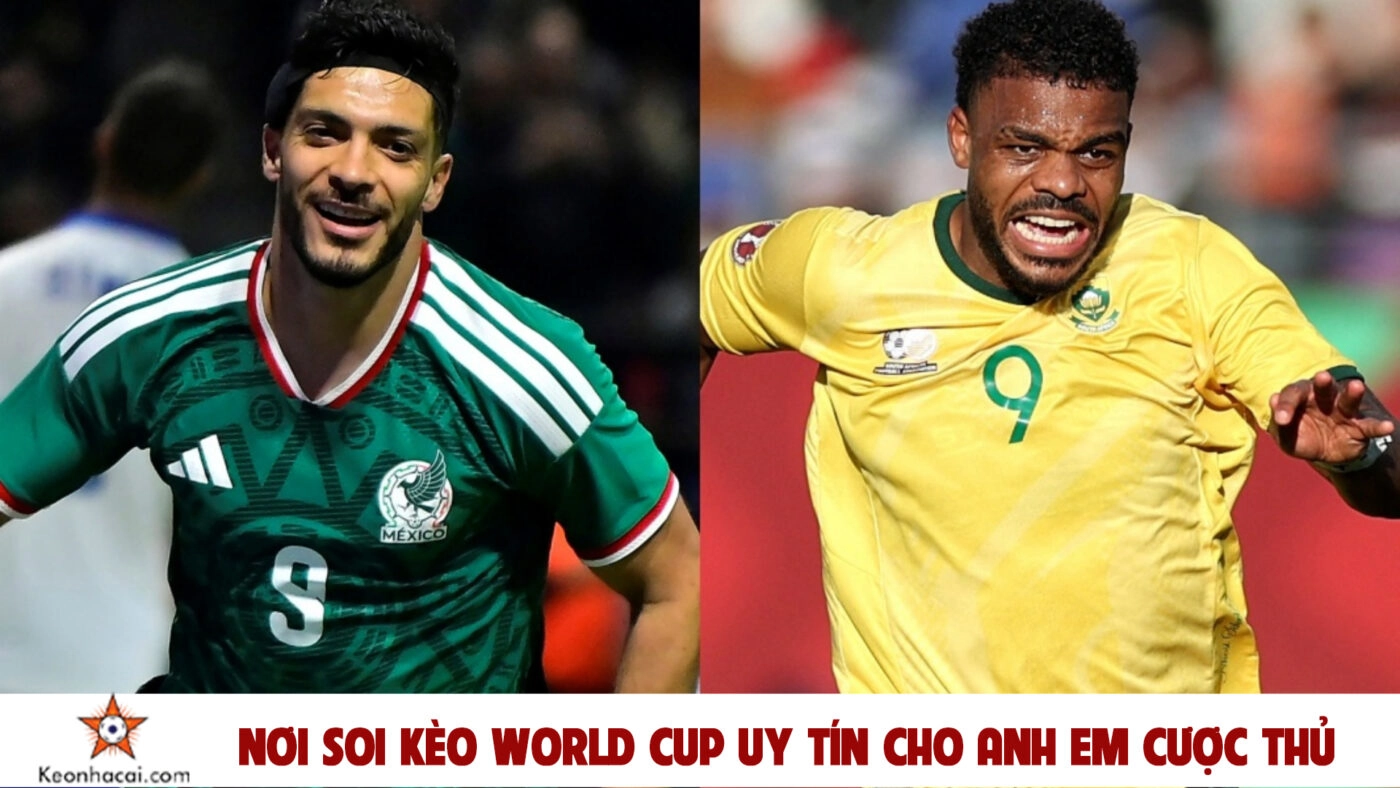 Nhận định bóng đá Mexico vs Nam Phi 02h00 ngày 12/6, Bảng A World Cup 2026: Chủ Nhà Khẳng Định Sức Mạnh Ngày Khai Mạc